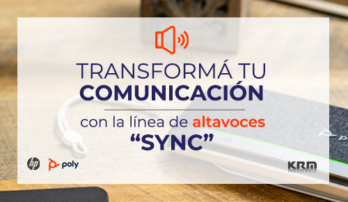 Transformá tu comunicación con la línea de Altavoces SYNC 