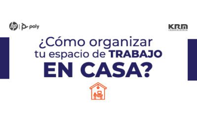 Claves para un Home Office Productivo > ¿Cómo organizar tu espacio de trabajo en casa?