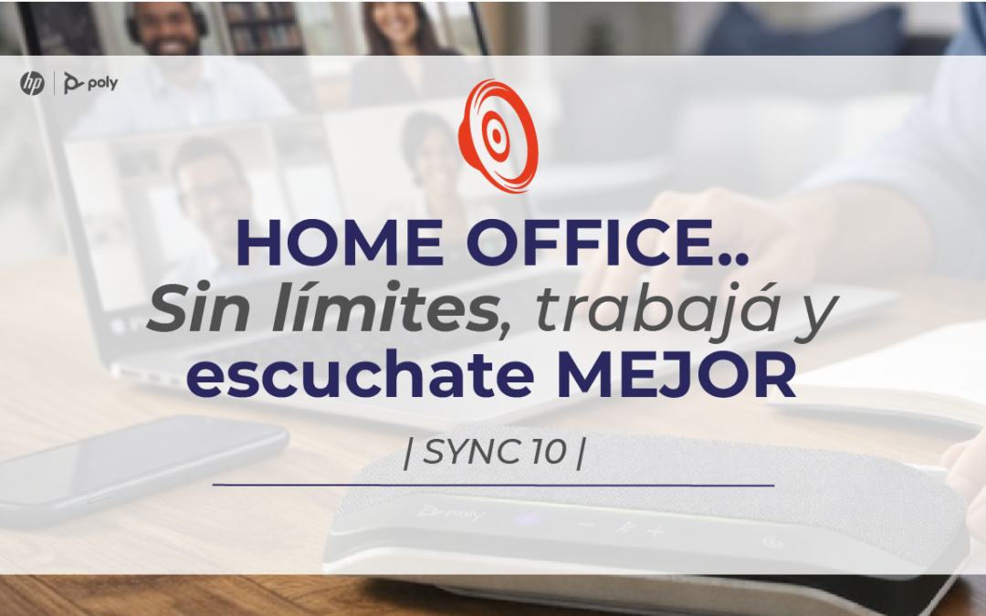HOME OFFICE: Sync 10